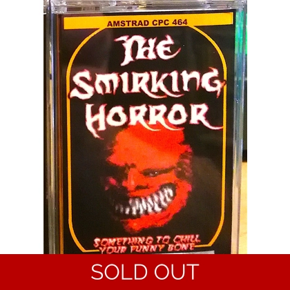 THE SMIRKING HORROR - Amstrad CPC cassette